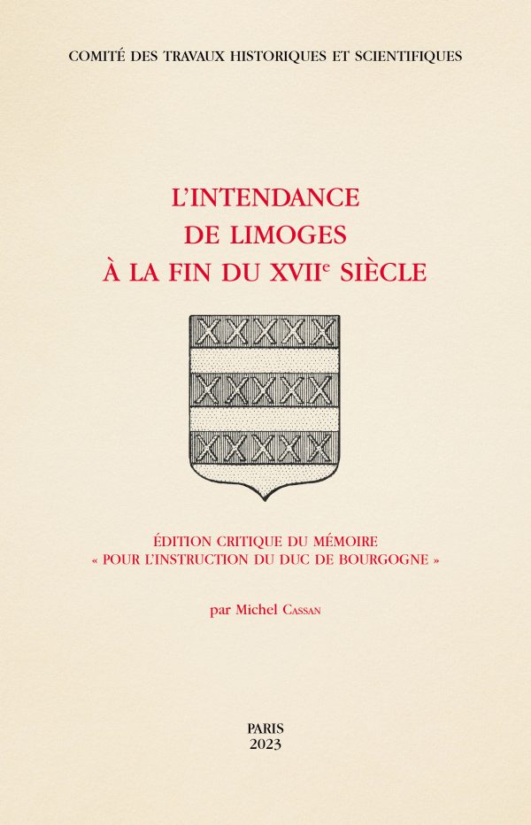 L'Intendance de Limoges à la fin du XVIIe siècle