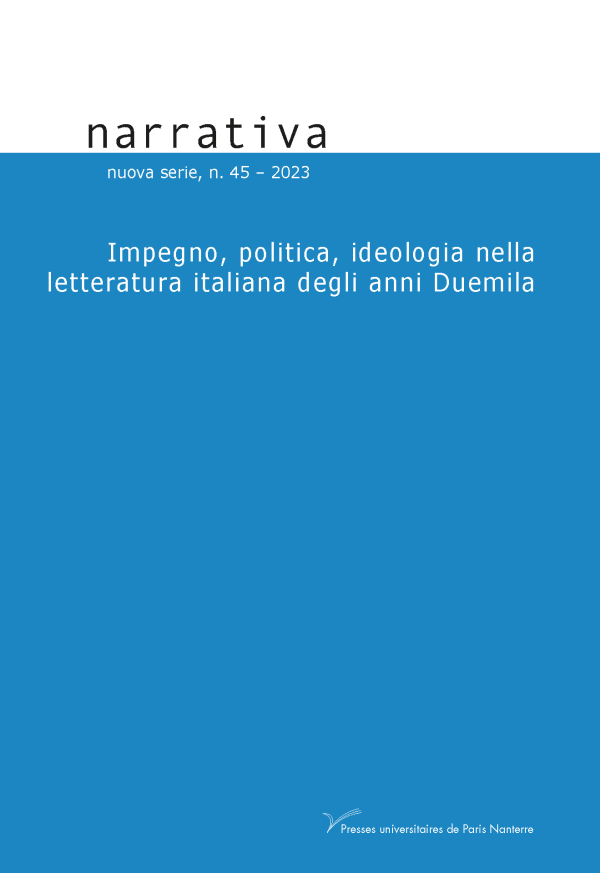 Narrativa. Impegno, politica, ideologia nella letteratura italiana degli anni Duemila
