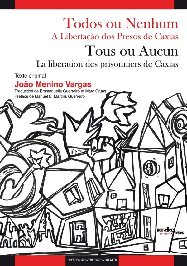 Todos ou Nenhum / Tous ou aucun