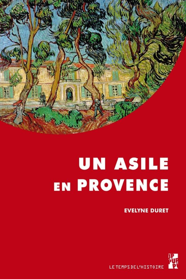 Un asile en Provence