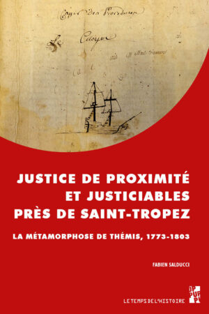 Justice de proximité et justiciables près de Saint-Tropez