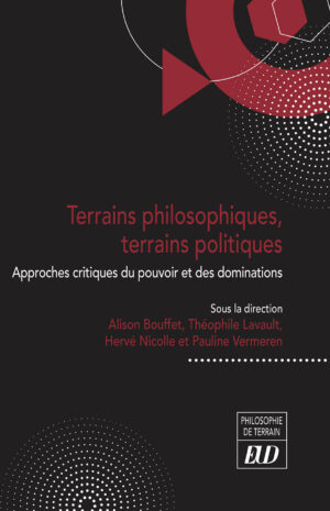 Terrains philosophiques, terrains politiques