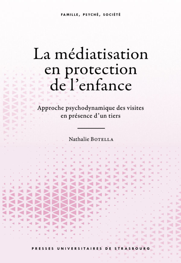 La médiatisation en protection de l’enfance