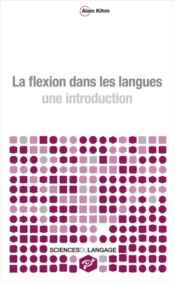 La flexion dans les langues. Une introduction