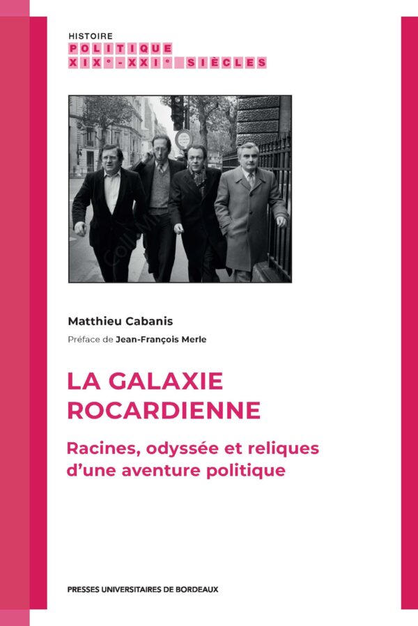 La galaxie rocardienne