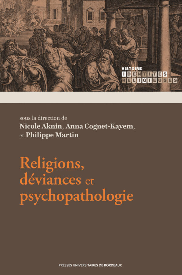 Religions, déviances et psychopathologie