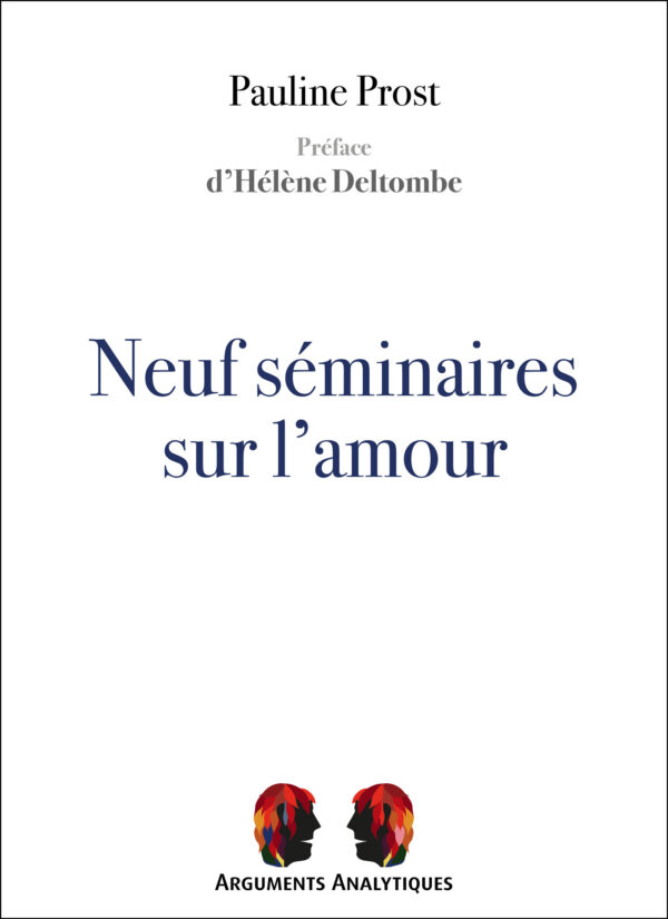 Neuf séminaires sur l'amour