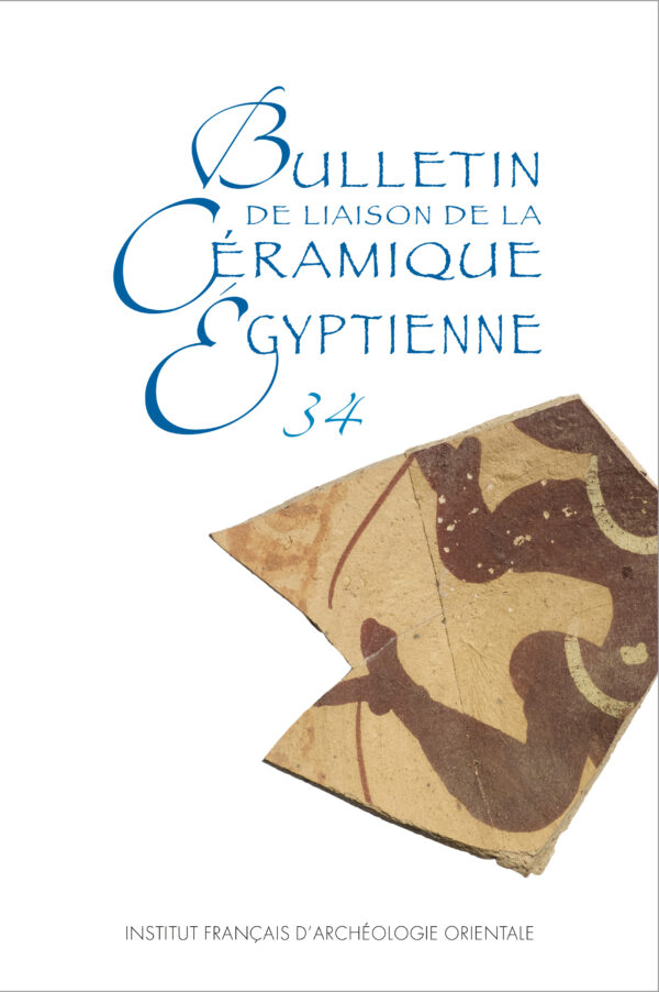 Bulletin de liaison de la céramique égyptienne 34