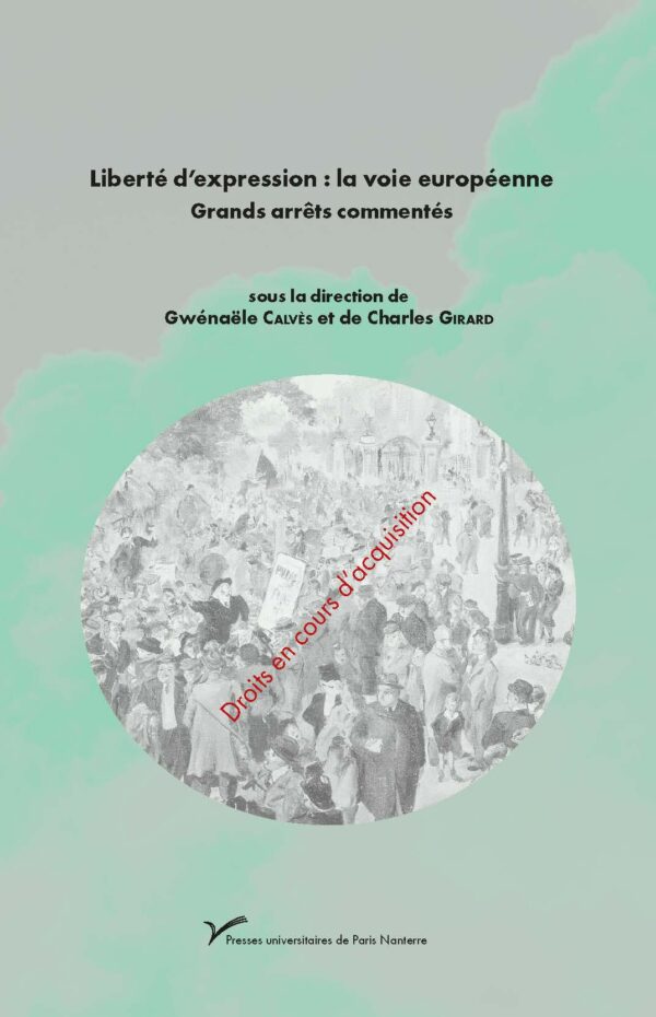 Liberté d'expression : la voie européenne