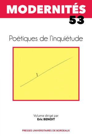Poétiques de l'inquiétude