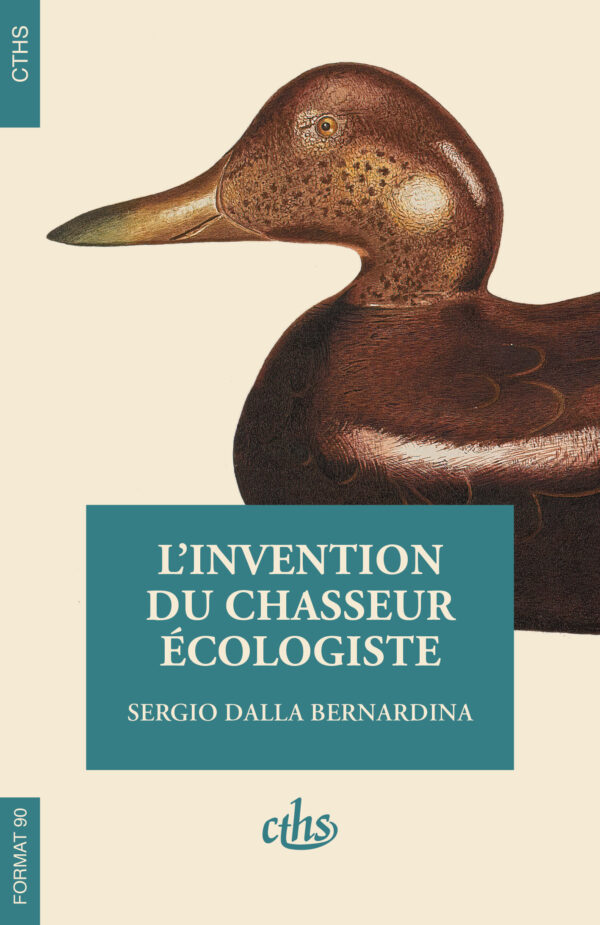 L’invention du chasseur écologiste