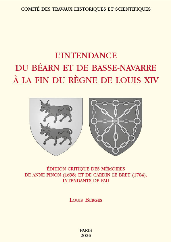 L’intendance de Béarn et de Basse-Navarre à la fin du règne de Louis XIV
