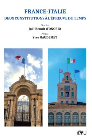 France-Italie : deux constitutions à l’épreuve du temps