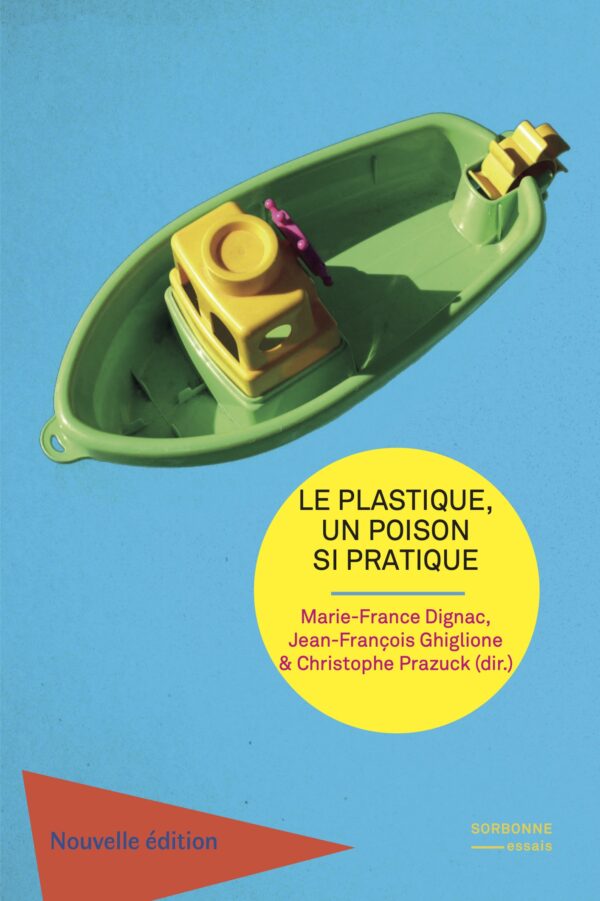 Le plastique, un poison si pratique