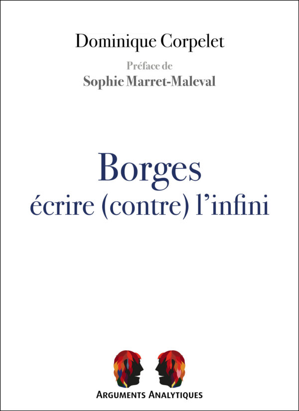 Borges, écrire (contre) l’infini