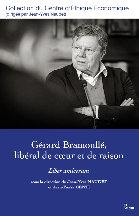 Gérard Bramoullé,  libéral de cœur et de raison
