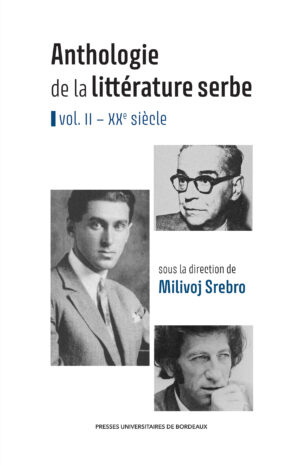 Anthologie de la littérature serbe - vol. II
