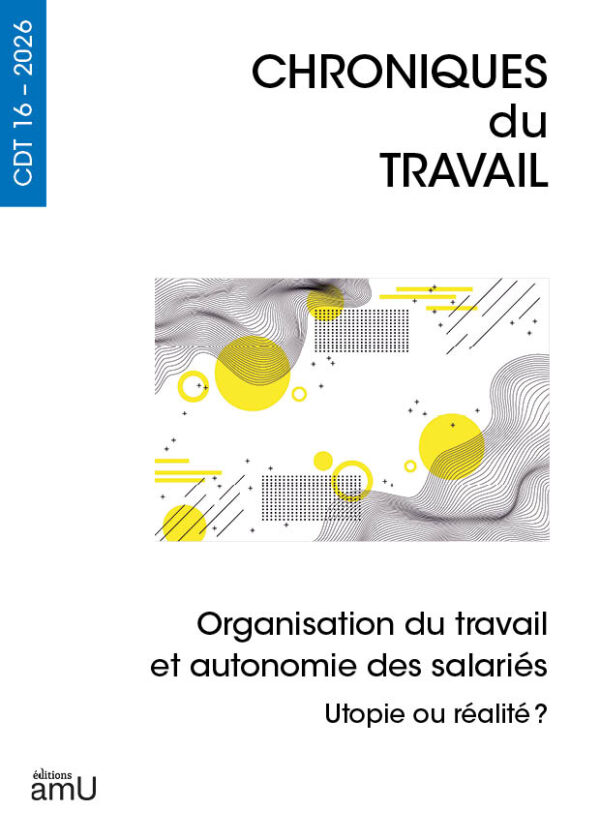 Organisation du travail et autonomie des salariés