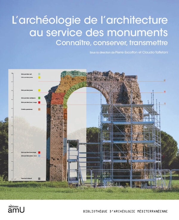L’archéologie de l’architecture au service des monuments