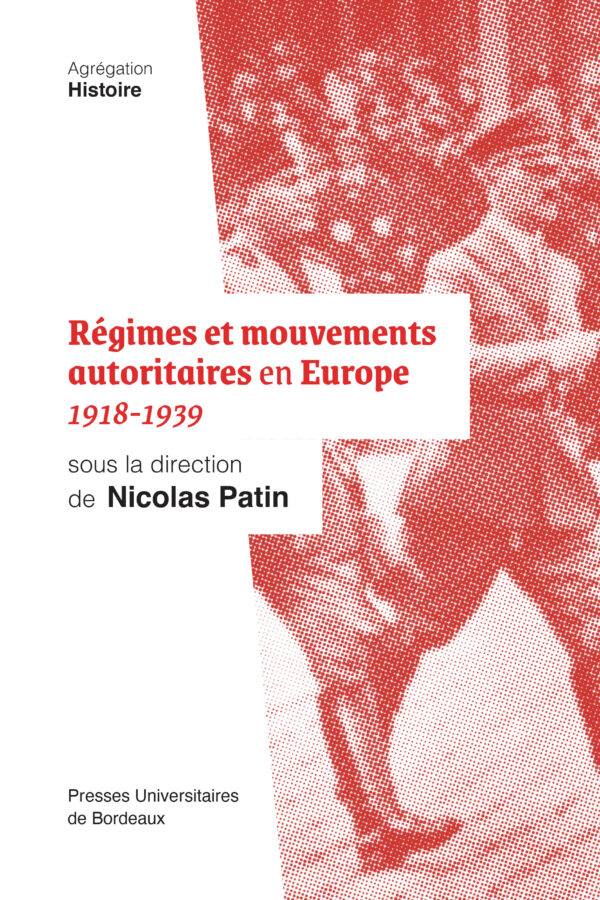 Régimes et mouvements autoritaires en Europe